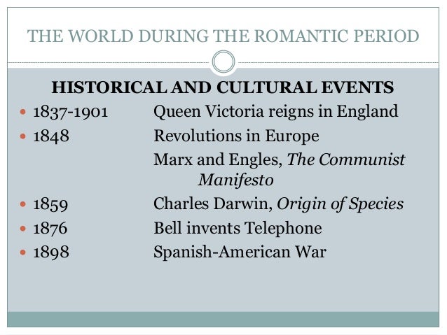 Historical Events Of The Romantic Period Historical Events Of The Romantic Period